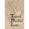 Travel Bucket List: Couples Travel Bucket List