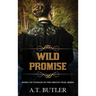 Wild Promise: Historical Women's Fiction Saga