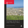 Routledge Handbook of Urban Planning in Africa
