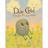 Dear Child, Thoughts Are Just Knots