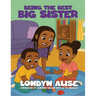 Being The Best Big Sister
