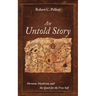 An Untold Story: Heroism, Mysticism, and the Quest for the True Self