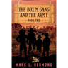 The Box M Gang and the Army