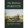 The Railway Parents