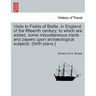 Visits to Fields of Battle, in England, of the Fifteenth Century; To Which Are Added, Some Miscellaneous Tracts and Papers Upon Archæological Subjects