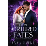 From Tortured Fates