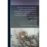 An Outline History of Tioga and Bradford Counties in Pennsylvania, Chemung, Steuben, Tioga, Tompkins and Schuyler in New York: by Townships, Villages,