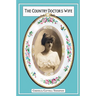 The Country Doctor's Wife: Memoir