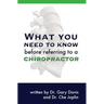 What You Need to Know Before Referring to a Chiropractor