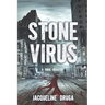 Stone Virus: A Viral Disaster