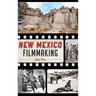 New Mexico Filmmaking