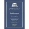 Real Property, Law Essentials: Governing Law for Law School and Bar Exam Prep