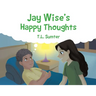 Jay Wise's Happy Thoughts