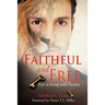 Faithful and Free