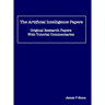The Artificial Intelligence Papers: Original Research Papers With Tutorial Commentaries