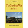 Mexican War, 1846-1848 (Revised)