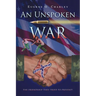 An Unspoken War