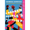 A Broken People's Playlist: Stories (from Songs)