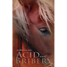 Acid and Bribery