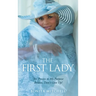 The First Lady: The Process to My Purpose Believe, Don't Give Up!