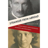 Stranger from Abroad: Hannah Arendt, Martin Heidegger, Friendship and Forgiveness