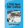 I Still Hear Her Calling