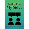 Can I Tell You My Side: Poetry From A Mother's Heart