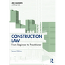 Construction Law: From Beginner to Practitioner