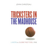 Tricksters in the Madhouse: Lakers vs. Globetrotters, 1948