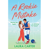 A Rookie Mistake