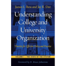 Understanding College and University Organization: Theories for Effective Policy and Practice: Volume I -- The State of the System