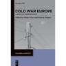 Cold War Europe: A Space of Communication