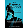 The Armor of God: Winning the Spiritual Battle