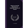 Report on the Salt Resources of Goderich, Province of Ontario
