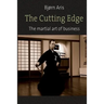 The Cutting Edge. The Martial Art of Business