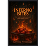 Inferno Bites: The UnOfficial Minecraft Lava Cookbook