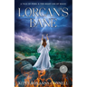 Lorcan's Bane: a tale of peril & the right use of magic