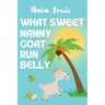 What Sweet Nanny Goat Run Belly