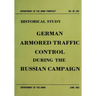 German Armored Traffic Control During the Russian Campaign
