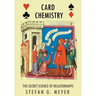 Card Chemistry: The Secret Science of Relationships