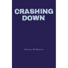 Crashing Down