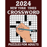 2024 New York Times crossword puzzles for Adults: Sharpen your brain by solving these challenging puzzles