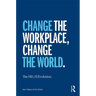 The HR (R)Evolution: Change the Workplace, Change the World