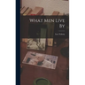 What men Live By