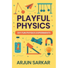 Playful Physics