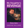 My Daughter's Revenge