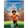 Champion of the Favela