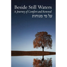 Beside Still Waters: A Journey of Comfort and Renewal