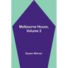 Melbourne House, Volume 2