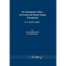 The Development, Politics, Civil Society and Climate Change of Bangladesh: An in Depth Analysis